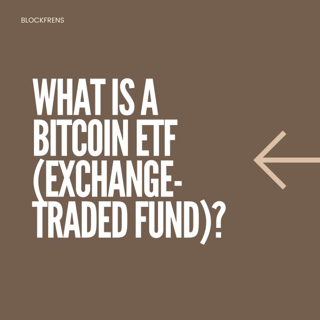 What is a Bitcoin ETF (Exchange-Traded Fund)?